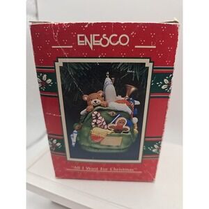 ENESCO 1991 ALL‎ I WANT FOR CHRISTMAS ORNAMENT 577618
